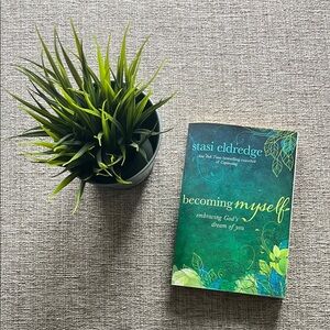 Becoming Myself: Embracing God’s dream of you